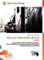 Bury to Holcombe Brook Line,6137188477,9786137188477