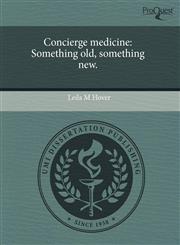 Concierge medicine Something old, something new.,1243564709,9781243564702