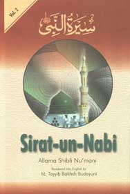 Sirat-Un-Nabi = The Life of the Prophet (Peace be Upon Him) Vol. 2 3rd Edition,8171512824,9788171512824