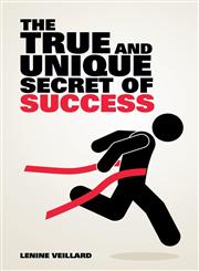 The True and Unique Secret of Success,1629522937,9781629522937