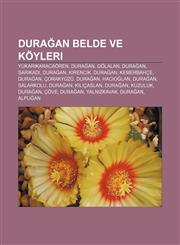 Durağan belde ve köyleri Yukarıkaracaören, Durağan, Gölalan, Durağan, Sarıkadı, Durağan, Kirencik, Durağan, Kemerbahçe, Durağan, Çorakyüzü,1232923516,9781232923510