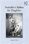 Prokofiev's Ballets for Diaghilev,0754604020,9780754604020