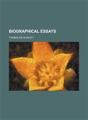 Biographical Essays (Volume 2),1150042443,9781150042447