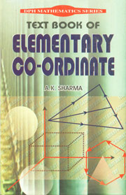 Text Book of Elementary Co-Ordinate 1st Published,8183560296,9788183560290