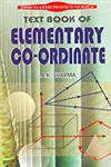 Text Book of Elementary Co-Ordinate 1st Published,8183560296,9788183560290