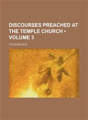 Discourses preached at the Temple Church (Volume 3),1151174009,9781151174000