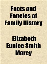Facts and Fancies of Family History,1151315206,9781151315205