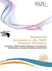 Suriname at the 2004 Summer Olympics,620114434X,9786201144347