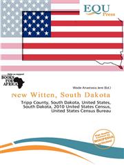 New Witten, South Dakota,6201415475,9786201415478