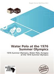 Water Polo at the 1976 Summer Olympics,6137810380,9786137810385