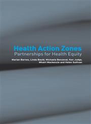 Health Action Zones  Partnerships for Health Equity,0415325501,9780415325509