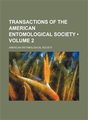 Transactions of the American Entomological Society (Volume 2),1153908417,9781153908412