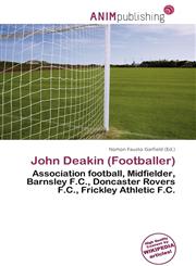 John Deakin (Footballer),6137039722,9786137039724