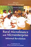 Rural Microfinance and Microenterprise Informal Revolution 1st Edition,8180695670,9788180695674