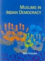 Muslims in Indian Democracy,8178359286,9788178359281