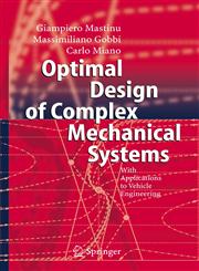 Optimal Design of Complex Mechanical Systems With Applications to Vehicle Engineering,3540343547,9783540343547