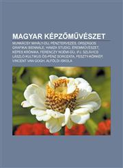 Magyar Kepz M Veszet Munkacsy Mihaly-Dij, Penztervezes, Orszagos Grafikai Biennale, Hamza Studio, Eremm Veszet, Kepes Kronika,1232888214,9781232888215