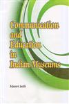 Communication and Education in Indian Museums 1st Edition,8173201285,9788173201288