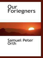 Our Foriegners,1117718654,9781117718651