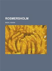 Rosmersholm,1236699904,9781236699909