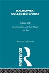 Coral Gardens and Their Magic The Language and Magic of Gardening, 1935,0415606543,9780415606547