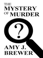 The Mystery of Murder,1627095950,9781627095952