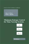 Minimum Entropy Control for Time-Varying Systems,0817639721,9780817639723