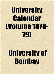 University Calendar (Volume 1878-79),1152096001,9781152096004
