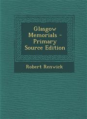 Glasgow Memorials - Primary Source Edition,1295852845,9781295852840