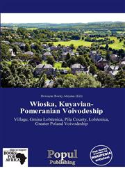Wioska, Kuyavian-Pomeranian Voivodeship,6137956636,9786137956632