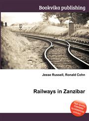 Railways in Zanzibar,5511642452,9785511642451