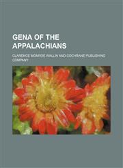 Gena of the Appalachians,1154713873,9781154713879