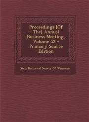 Proceedings [Of The] Annual Business Meeting, Volume 52,1289405972,9781289405977