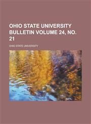 Ohio State University bulletin Volume 24, no. 21,1236861027,9781236861023