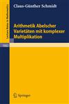 Arithmetik Abelscher Varietäten mit komplexer Multiplikation,3540138633,9783540138631