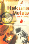 Hakuna Matata Life is Calling 3rd Impression,8129115816,9788129115812