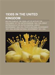 1930s in the United Kingdom British films of the 1930s, List of Acts of the Parliament of the United Kingdom, 1920-1939,1157650112,9781157650119