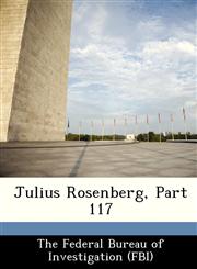 Julius Rosenberg, Part 117,128845807X,9781288458073