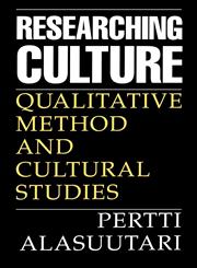 Researching Culture Qualitative Method and Cultural Studies,0803978316,9780803978317