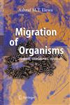 Migration of Organisms Climate. Geography. Ecology,3540266038,9783540266037