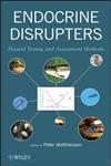 Endocrine Disrupters Hazard Testing and Assessment Methods,0470932090,9780470932094