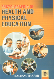 Encyclopaedia of Health and Physical Education 3 Vols.,8178804409,9788178804408
