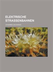 Elektrische Strassenbahnen,1153514249,9781153514248
