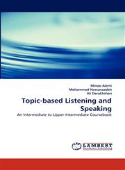Topic-Based Listening and Speaking,3843390940,9783843390941