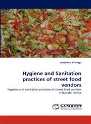 Hygiene and Sanitation practices of street food vendors,3843356238,9783843356237