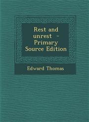 Rest and Unrest - Primary Source Edition,1295400162,9781295400164