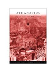 Athanasius The Coherence of His Thought,0415186374,9780415186377