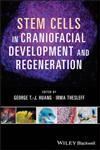 Stem Cells, Craniofacial Development and Regeneration,1118279239,9781118279236