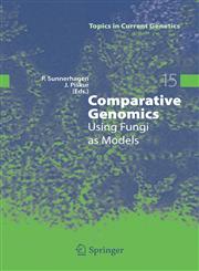 Comparative Genomics Using Fungi as Models 1st Edition,3540314806,9783540314806