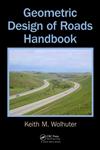 Geometric Design of Roads Handbook,0415521726,9780415521727